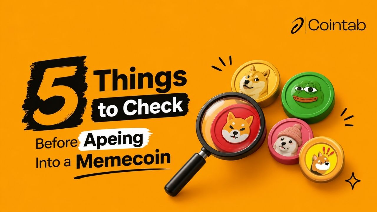 5 Things to Check Before Apeing Into a Memecoin
